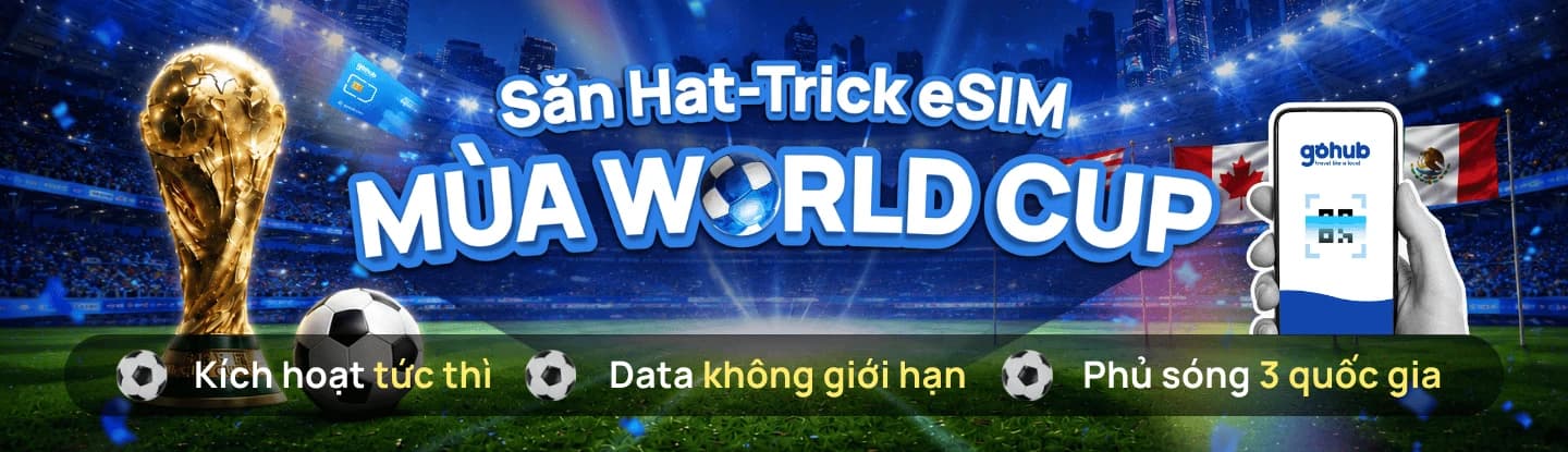World Cup eSIM Hat Trick — Kích hoạt tức thì, data không giới hạn, phủ sóng 3 quốc gia