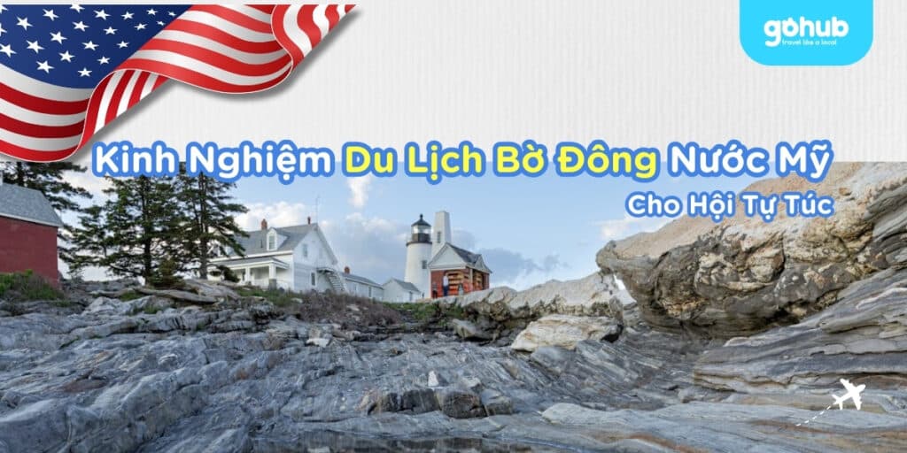 Du Lịch Bờ Đông Nước Mỹ: Lịch Trình 7 Ngày Chi Tiết Nhất